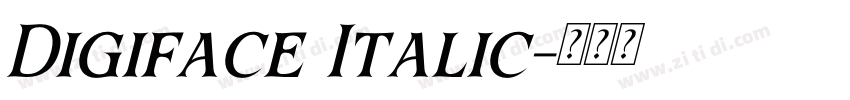 Digiface Italic字体转换 Digiface Italic字体转换